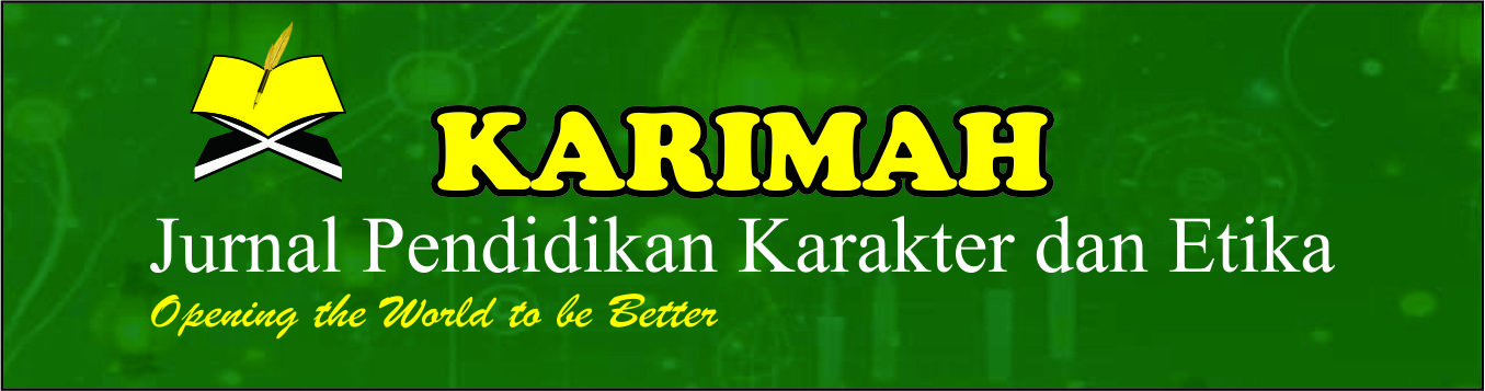 JURNAL KARIMAH :  Jurnal Pendidikan Karakter dan Etika