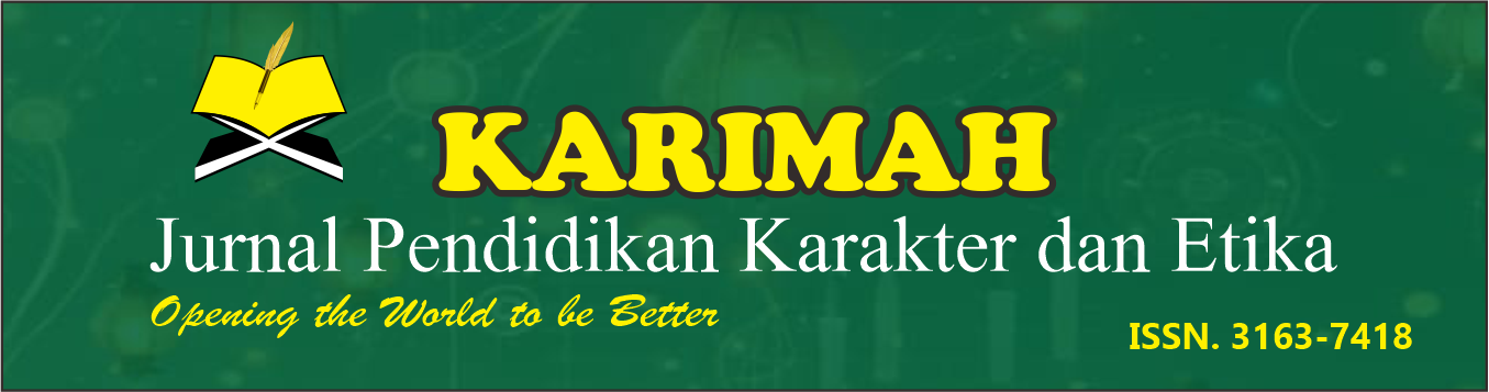 JURNAL KARIMAH :  Jurnal Pendidikan Karakter dan Etika